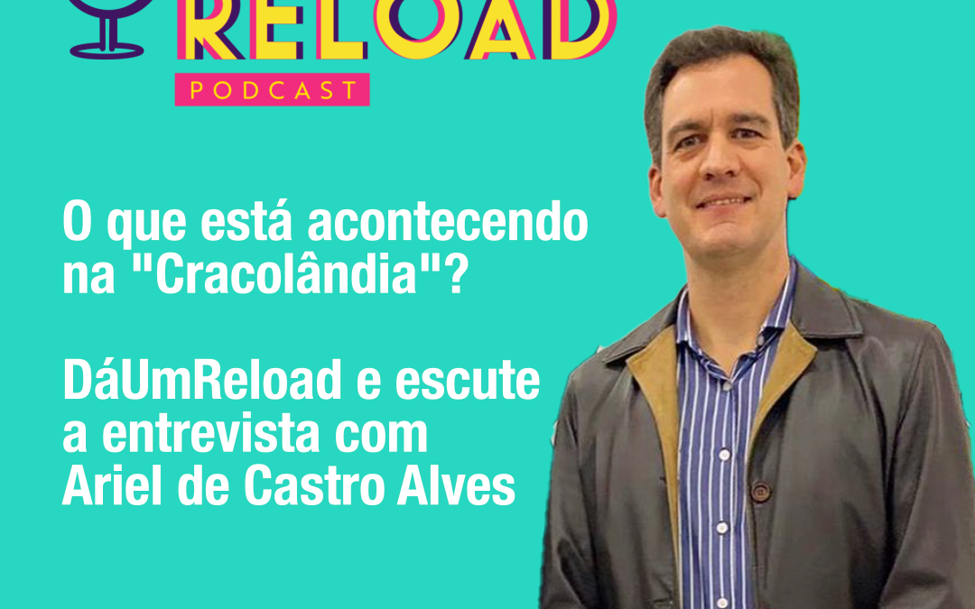 “Os grandes traficantes não ficam na Cracolândia”, diz advogado Ariel de Castro Alves no novo episódio do Podcast Amazon Music Original #DáUmReload